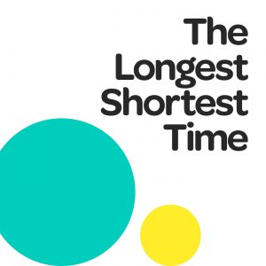 The Longest Shortest Time podcast